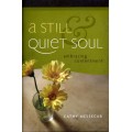 A Still Quiet Soul