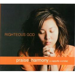 Righteous God -Praise & Harmony CD