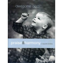 Awesome God Praise Harmony songbook