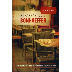 Breakfast with Bonhoeffer