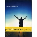 Reigning God - Praise & Harmony Songbook