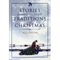 Stories Behind the Traditions of Christmas