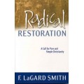 Radical Restoration (NEW)