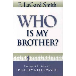 Who Is My Brother?