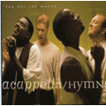 Hymns For All the World/Acappella Co.