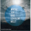 Where Joy and Sorrow Meet - CD