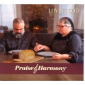 Loving God - Praise and harmony CD
