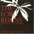 The Lord Reigns CD